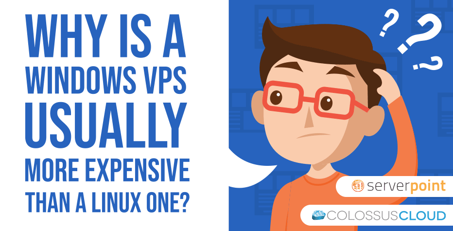 Why Windows VPS costs more than Linux VPS